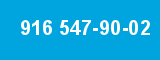 916 547-90-02